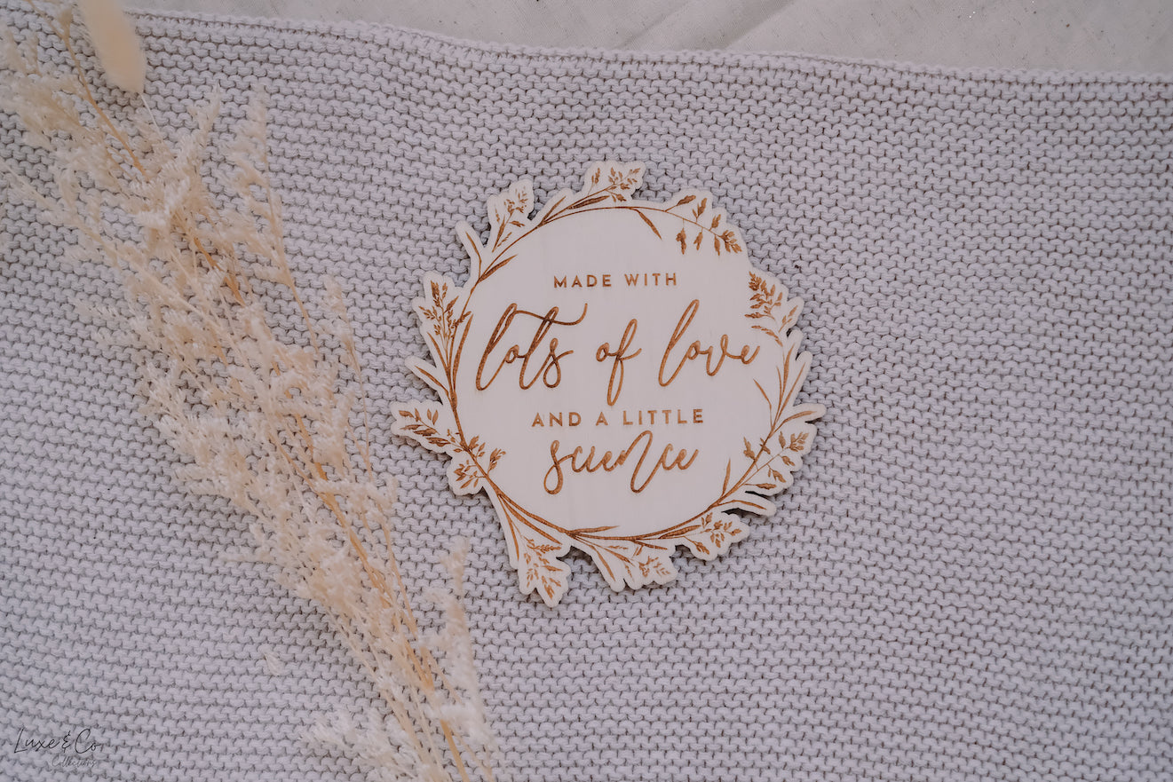 Made with Love & Science Announcement Sign